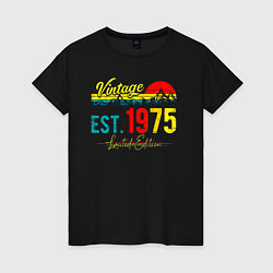 Женская футболка Vintage est 1975 Limited Edition