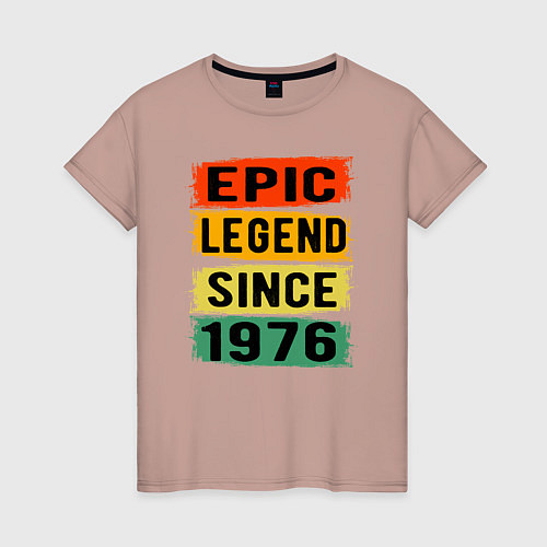 Женская футболка Эпичная легенда с 1976 года / Пыльно-розовый – фото 1