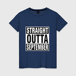 Женская футболка Прямо из сентября