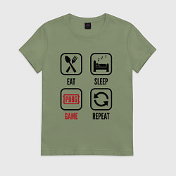 Женская футболка Eat Sleep PUBG Repeat