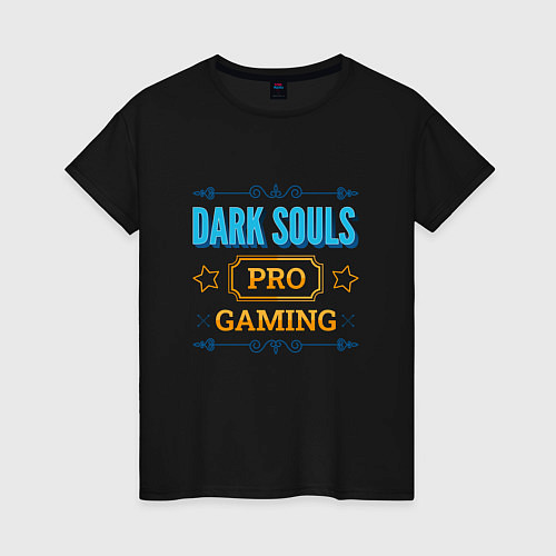 Женская футболка Игра Dark Souls PRO Gaming / Черный – фото 1