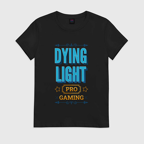 Женская футболка Игра Dying Light PRO Gaming / Черный – фото 1