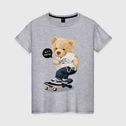 Женская футболка Кульный мишутка - скейтер