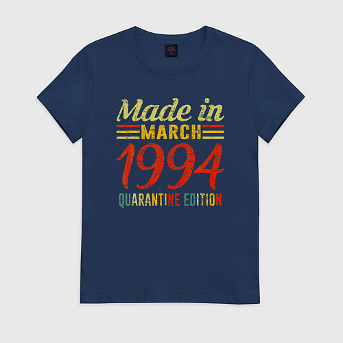 Женская футболка Сделано в марте 1994 года / Тёмно-синий – фото 1