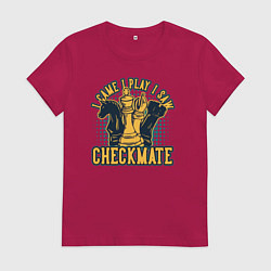 Женская футболка Я пришел я играю я вижу мат