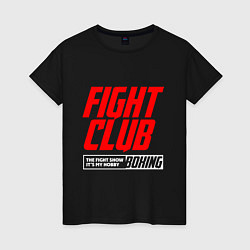 Женская футболка Fight club boxing