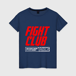 Женская футболка Fight club boxing