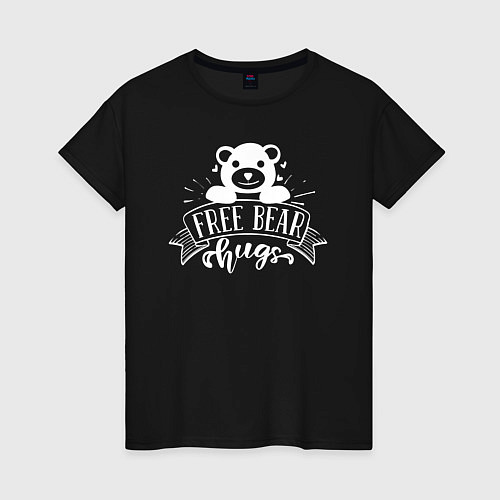 Женская футболка Бесплатные медвежьи объятия / Черный – фото 1