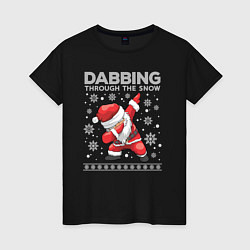 Женская футболка Through the snow Santa dabbing