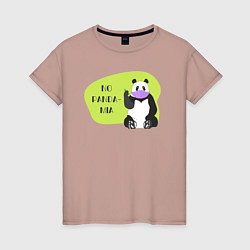 Женская футболка Панда - No pandamia