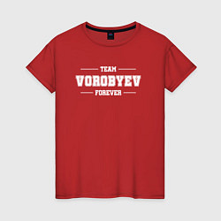 Женская футболка Team Vorobyev forever - фамилия на латинице