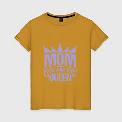 Женская футболка Мама - моя королева