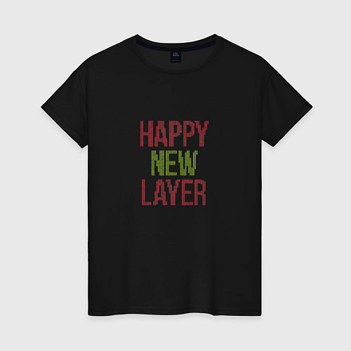 Женская футболка Happy New Layer / Черный – фото 1