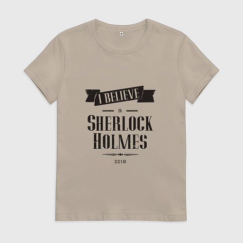 Женская футболка Верю в Шерлока / Миндальный – фото 1