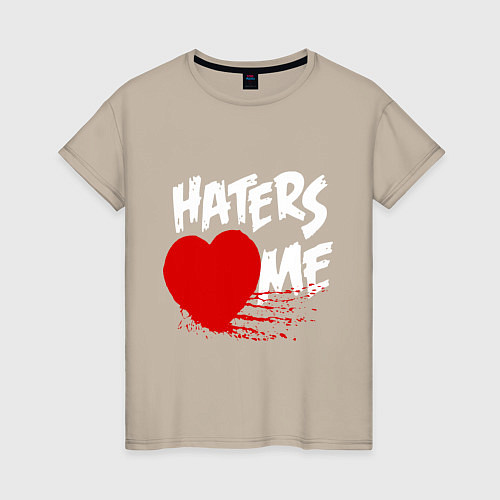 Женская футболка Haters love me / Миндальный – фото 1