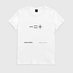Футболка хлопковая женская Less is more, цвет: белый