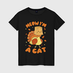 Женская футболка Meow im a cat