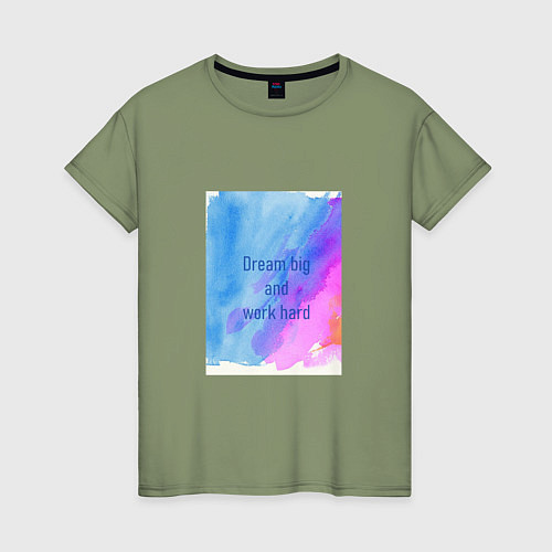 Женская футболка Мечтай по крупному / Авокадо – фото 1