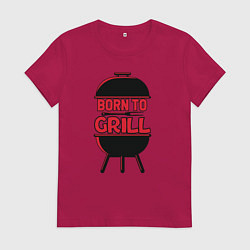 Женская футболка Born to grill