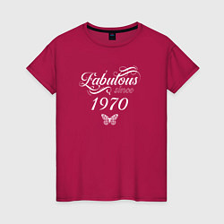 Женская футболка Fabulous since 1970