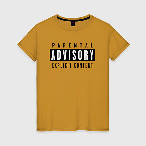 Женская футболка Parental advisory / Горчичный – фото 1