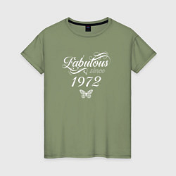 Женская футболка Fabulous since 1972