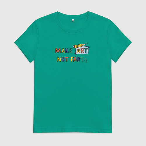 Женская футболка Создавай искусство / Зеленый – фото 1