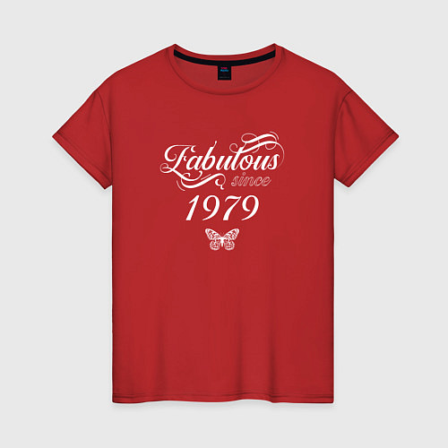 Женская футболка Fabulous since 1979 / Красный – фото 1