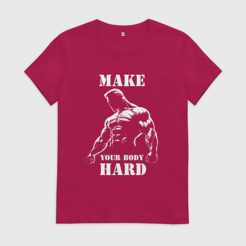 Женская футболка Силач и надпись: make your body / Маджента – фото 1