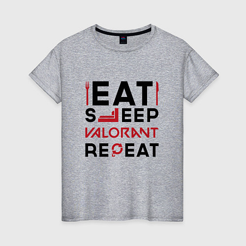 Женская футболка Надпись: eat sleep Valorant repeat / Меланж – фото 1