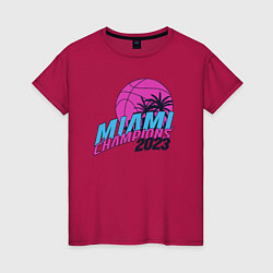 Женская футболка Miami champions 2023