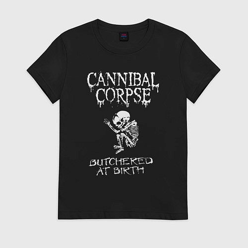 Женская футболка Cannibal Corpse - butchered at birth / Черный – фото 1