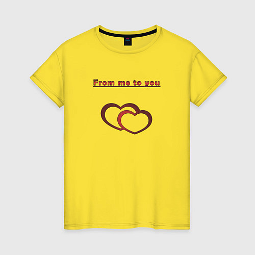 Женская футболка From me to you / Желтый – фото 1