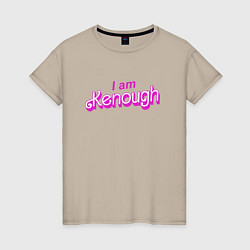 Женская футболка I am kenough barbie