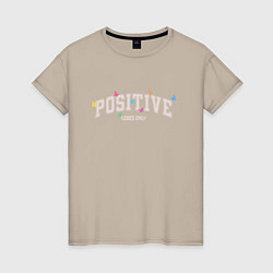 Женская футболка Positive vibes only