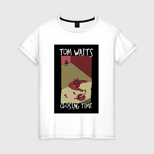 Женская футболка Tom Waits - Closing Time / Белый – фото 1