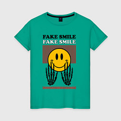 Женская футболка Fake smile quote