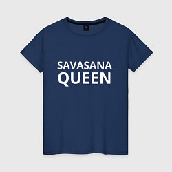 Женская футболка Королева шавасаны