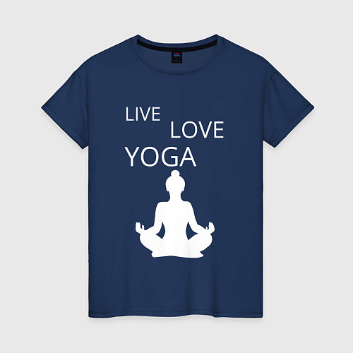 Женская футболка Йога - жизнь - любовь / Тёмно-синий – фото 1