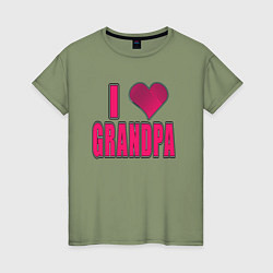 Женская футболка Я люблю дедушку