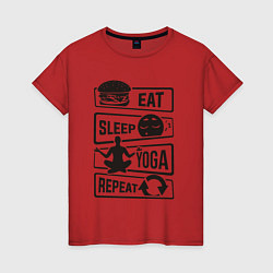 Женская футболка Eat sleep yoga repeat