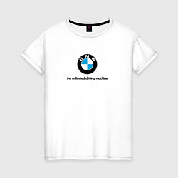 Футболка хлопковая женская BMW the unlimited driving machine, цвет: белый