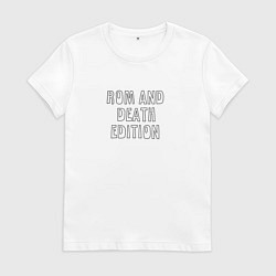 Футболка хлопковая женская Rom and death edition, цвет: белый
