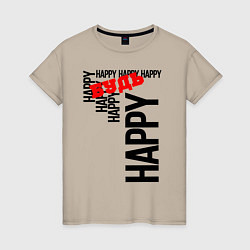 Женская футболка Будь happy