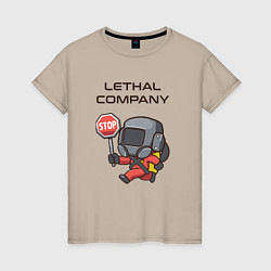 Женская футболка Lethal company: Stop Please