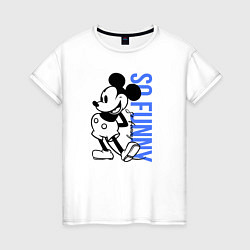 Женская футболка So funny Mickey