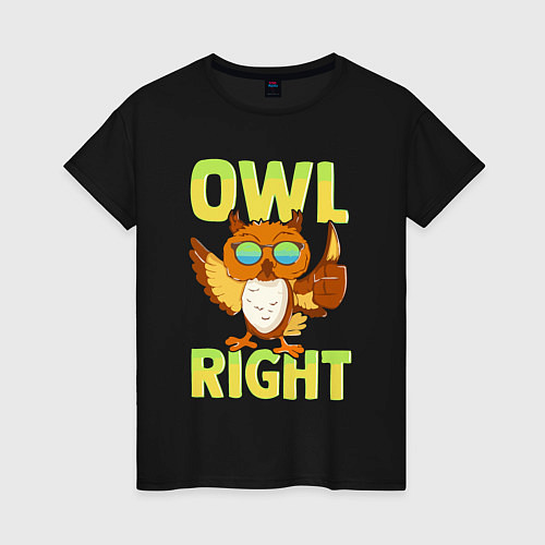 Женская футболка Owl right - каламбур отлично / Черный – фото 1