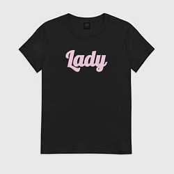 Женская футболка Lady розовыми буквами