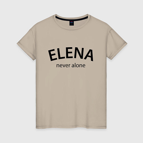 Женская футболка Elena never alone - motto / Миндальный – фото 1