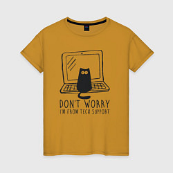 Женская футболка Dont worry im from tech support